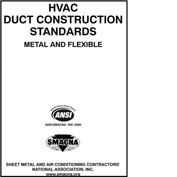 SMACNA Standard ANSI SMACNA 006 HVAC Duct Construction Standards Metal and Flexible 3rd edition 2005 PDF Download
