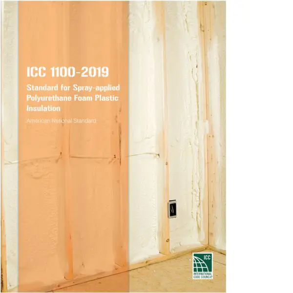ICC 1100-2019 Standard for Spray-applied Polyurethane Foam Plastic