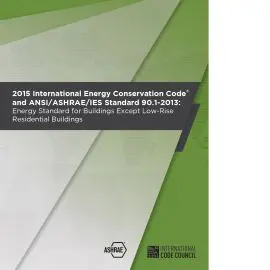 2015 International Energy Conservation Code and ANSI/ASHRAE/IES Standard 90.1-2013 (Cover Image)