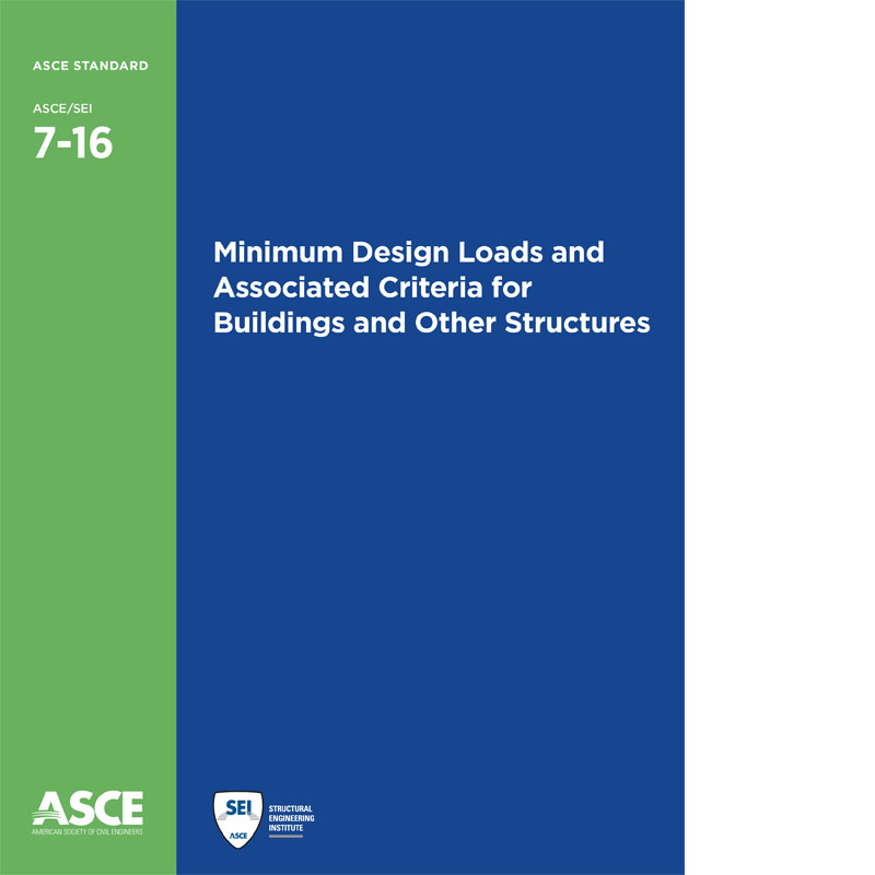 ASCE/SEI 7-16 with Supplement 1: Minimum Design Loads and