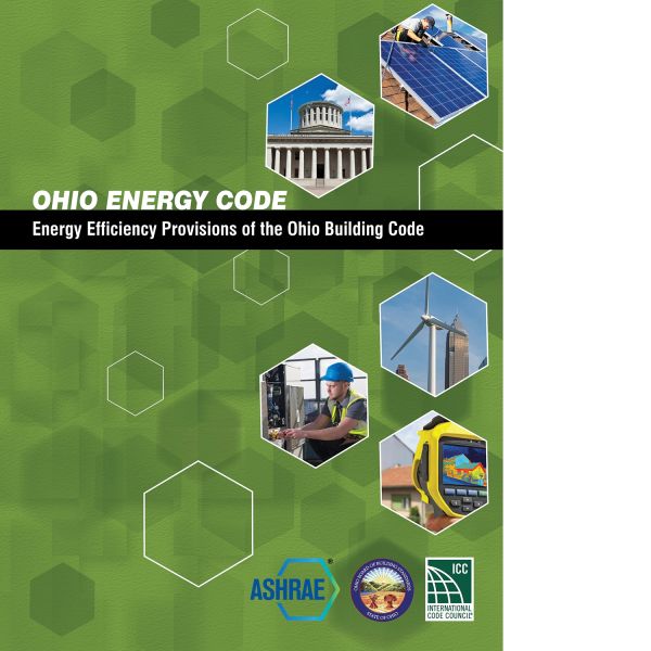 Ohio Energy Code: Energy Efficiency Provisions of the Ohio Building Code