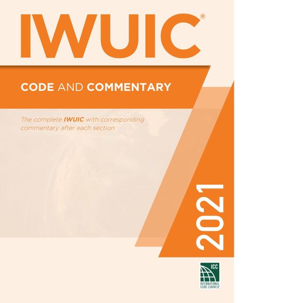 Cwi Code Books 2021 IWUIC® Code and Commentary