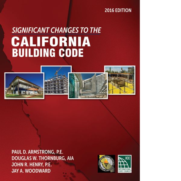 Significant Changes to the California Building Code, 2016 Edition
