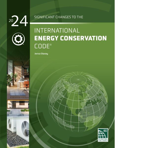 Significant Changes to the International Energy Conservation Code