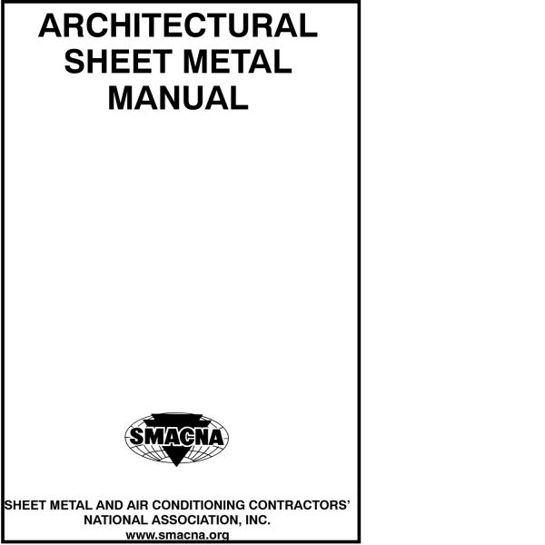 SMACNA Standard Architectural Sheet Metal Manual, 7th edition