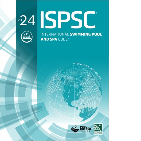 2024 International Swimming Pool and Spa Code® (ISPSC)