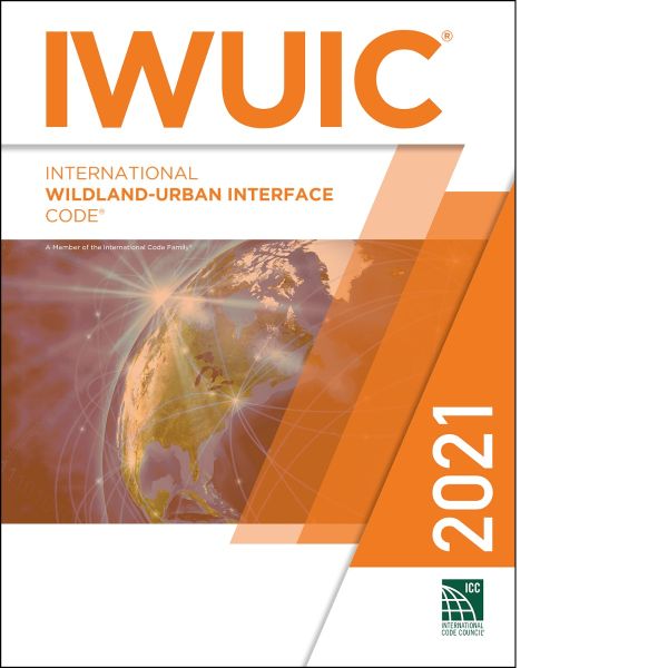 2021 International Wildland-Urban Interface Code®