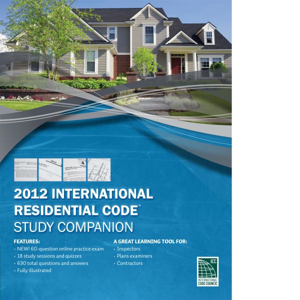 2012 International Residential Code Study Companion