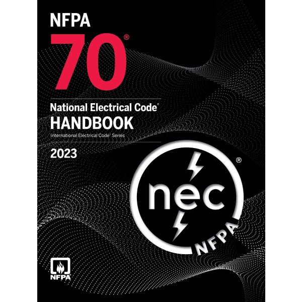 NFPA 70® National Electrical Code® (NEC®) Handbook, 2023 Edition