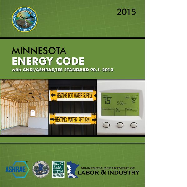 2015 Minnesota Energy Code with ANSI/ASHRAE/IES Standard 90.12010