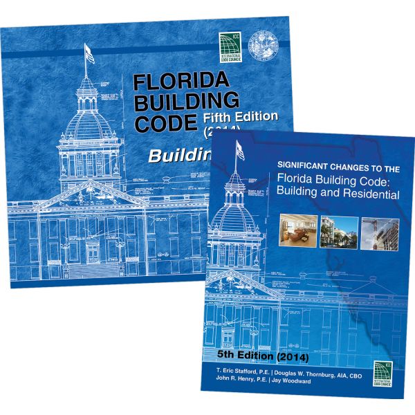 Florida Building Code, 5th Edition (2014) And Significant Changes Combo