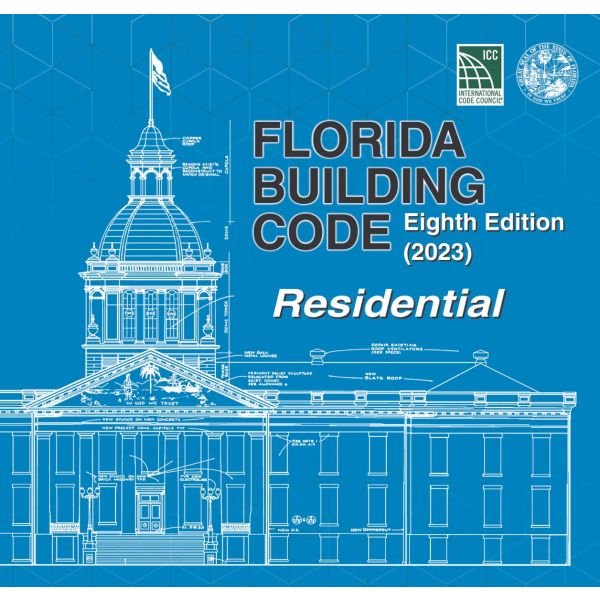 Florida Building Code Residential, Eighth Edition (2023)