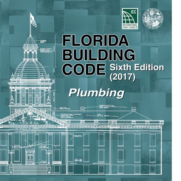 Florida Building Code - Plumbing, Sixth Edition (2017)