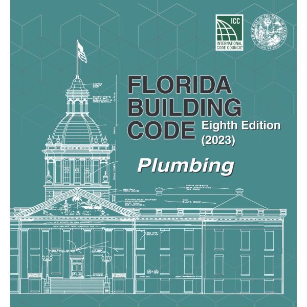 Florida Building Code - Plumbing, Eighth Edition (2023)