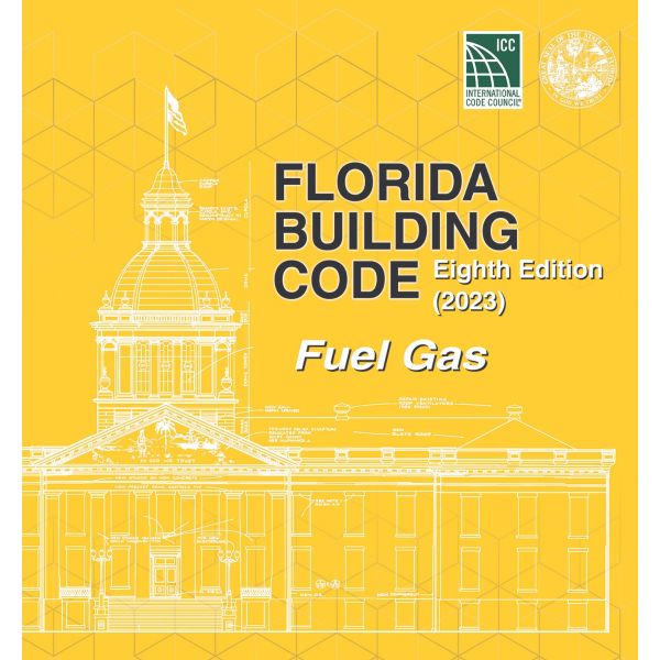Florida Building Code Fuel Gas, Eighth Edition (2023) BOAF