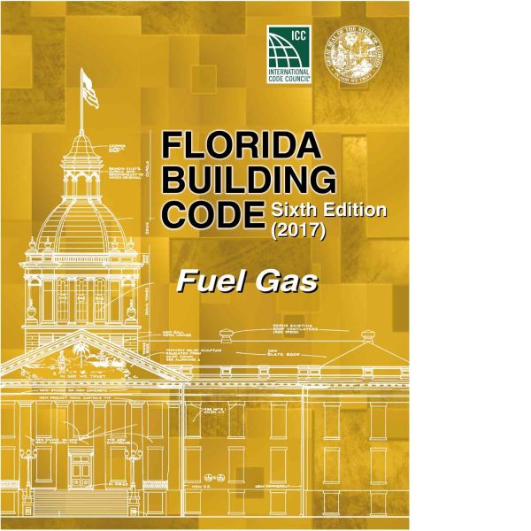 Florida Building Code Fuel Gas, Sixth Edition (2017) (PDF Download