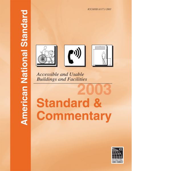 ICC/ANSI A117.1 - 2003 Standard u0026 Commentary