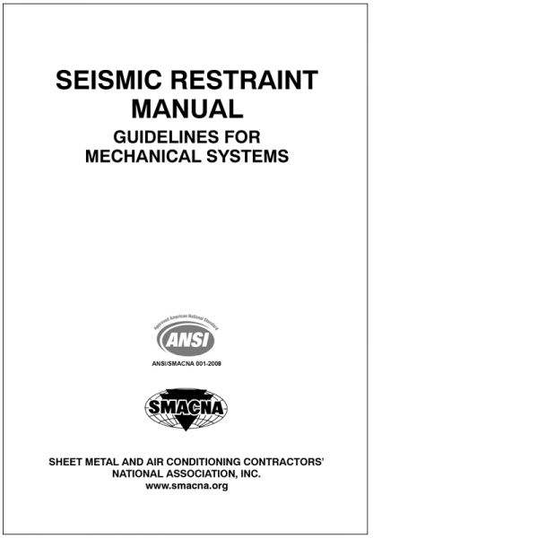 Seismic Restraint Manual Guidelines for Mechanical Systems