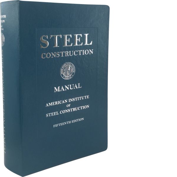 Aisc Steel Construction Manual 15Th Edition by by Aisc 