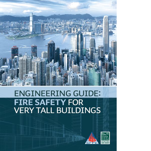 Engineering Guide Fire Safety for Very Tall Buildings