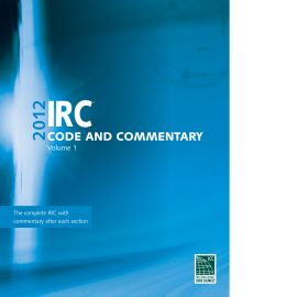 2012 IRC® Code and Commentary, Vol. 1