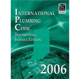 2006 International Plumbing Code 2nd printing, Indiana Edition