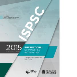 2015 International Swimming Pool and Spa Code™ (ISPSC™) 