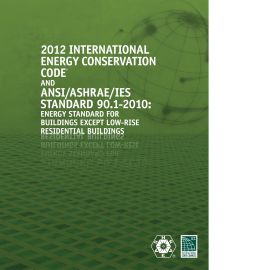 2012 International Energy Conservation Code and ANSI/ASHRAE/IES Standard 90.1-2010