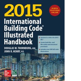 2015 International Building Code Illustrated Handbook (Cover Image)