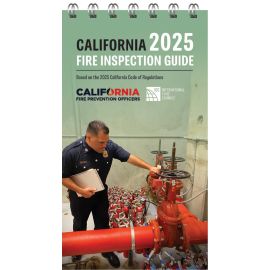 2025 California Fire Inspection Guide Based on the 2025 California Code of Regulations