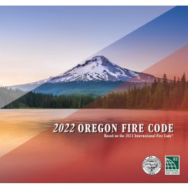 2022 Oregon Fire Code, Based on the 2021 International Fire Code