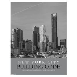 2022 New York City Building Code, including Local Laws, Effective as of October 2024