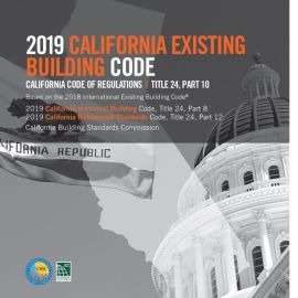 2019 California Existing Building Code, Title 24, Part 10 (Includes Parts 8 and 12)