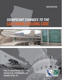 Significant Changes to the California Building Code, 2019 Edition