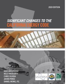 Significant Changes to the California Energy Code, 2019 Edition
