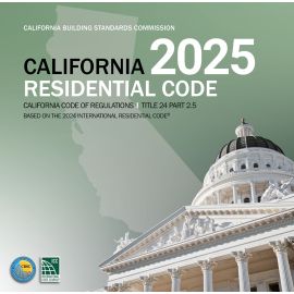 2025 California Residential Code, Title 24, Part 2.5