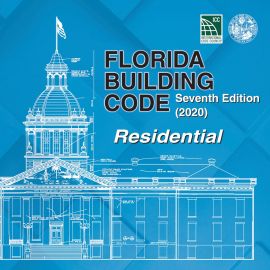 Florida Building Code - Residential, Seventh Edition (2020)