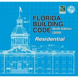 Florida Building Code - Residential, Ninth Edition (2026)