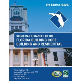 Significant Changes to The Florida Building Code: Building and Residential 8th Edition (2023)