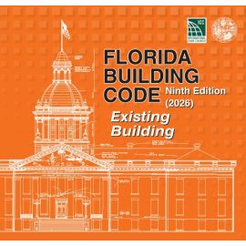 Florida Building Code - Existing Building, Ninth Edition (2026)