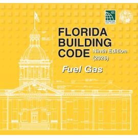 Florida Building Code - Fuel Gas, Ninth Edition (2026)