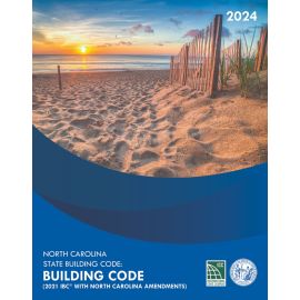 2024 North Carolina State Building Code: Building Code