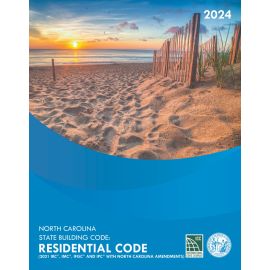 2024 North Carolina State Building Code: Residential Code