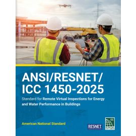 ANSI/RESNET/ICC 1450-2025 Standard for Remote Virtual Inspections for Energy  and Water Performance in Buildings 