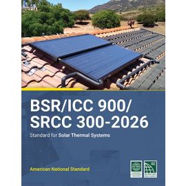 ICC 900/ SRCC 300-2026 Solar Thermal System Standard