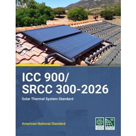 ICC 900/ SRCC 300-2026 Solar Thermal System Standard