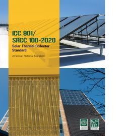 ICC 901/SRCC 100-2020: Solar Thermal Collector Standard