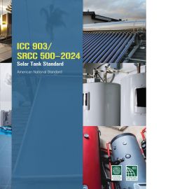 ICC 903/SRCC 500-2024 Solar Tank Standard