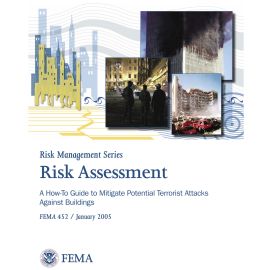 Risk Assessment A How-To Guide to Mitigate Potential Terrorist Attacks cover image