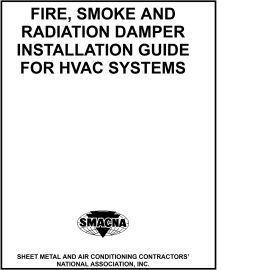 SMACNA Standard Fire, Smoke and Radiation Damper Installation Guide for HVAC Systems image